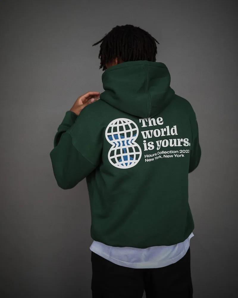 Forest Green The World is Yours Hoodie