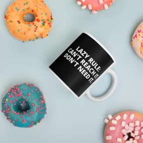 Lazy Rule Coffee Mug