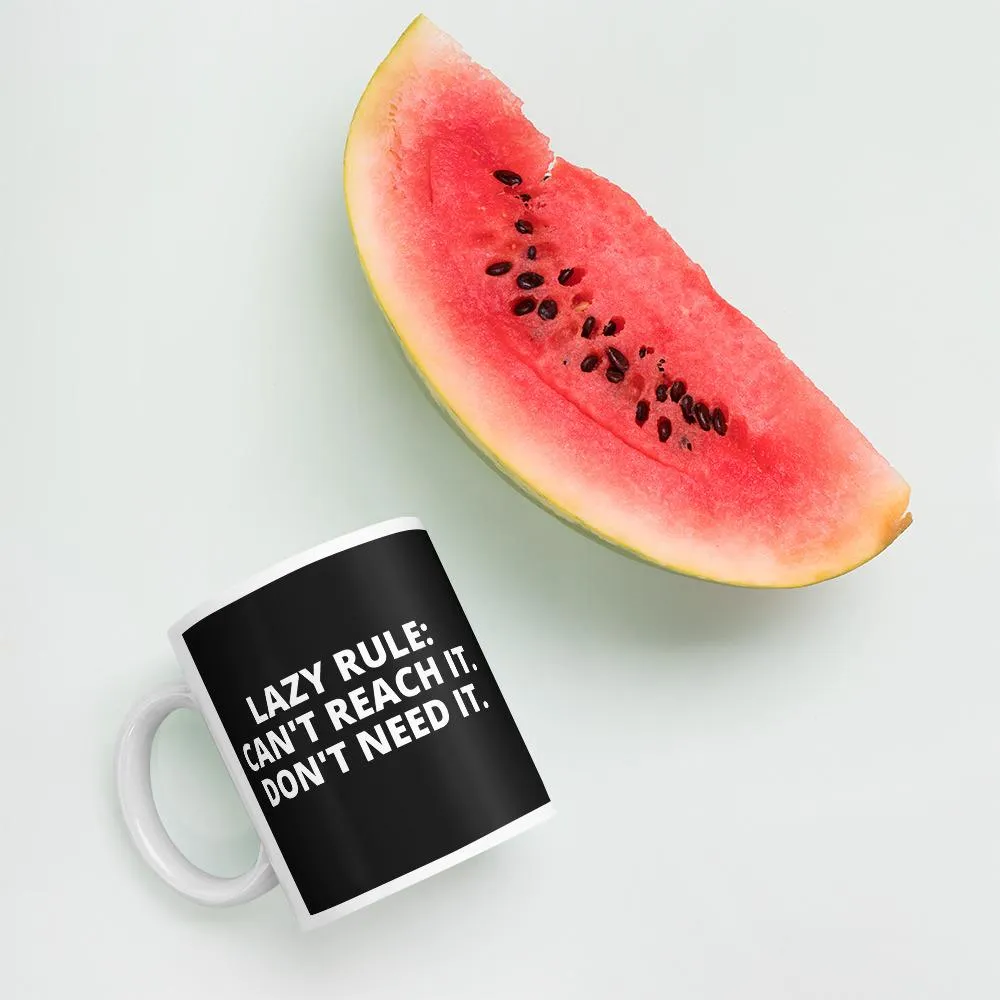 Lazy Rule Coffee Mug