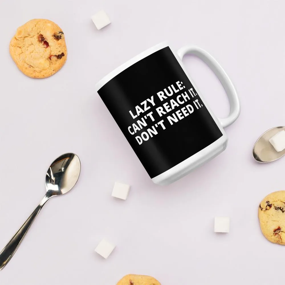 Lazy Rule Coffee Mug