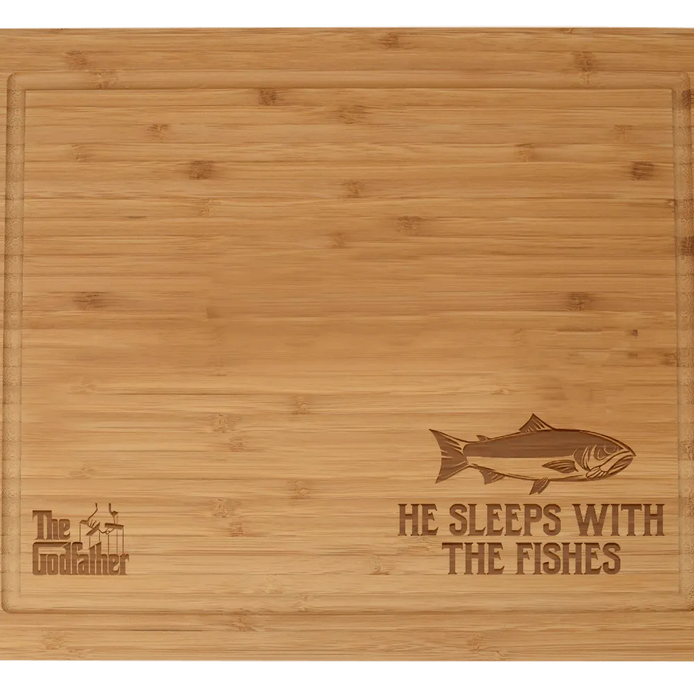 The Godfather He Sleeps With The Fishes Laser Engraved Cutting Board